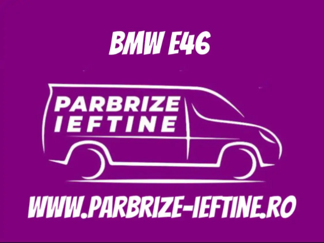 geam BMW E46 ieftin